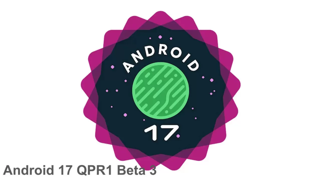 Android 17 QPR1 Beta 3 Ist Für Pixel-Geräte Da