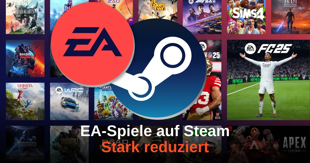 EA-Spiele auf Steam stark reduziert – aber nicht unbegrenzt