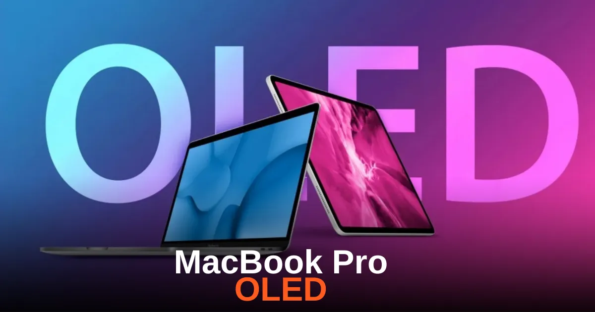 OLED-MacBook Pro rückt näher – neue Hinweise zum Termin