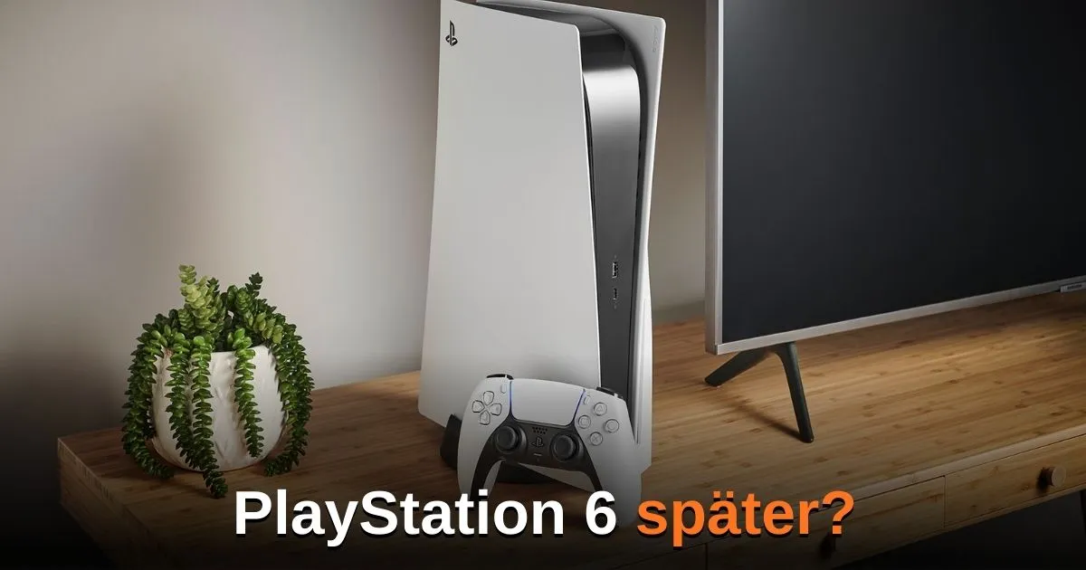 PlayStation 6 könnte später kommen